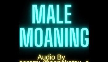 male loud moaning Whimpering boyfriend ASMR